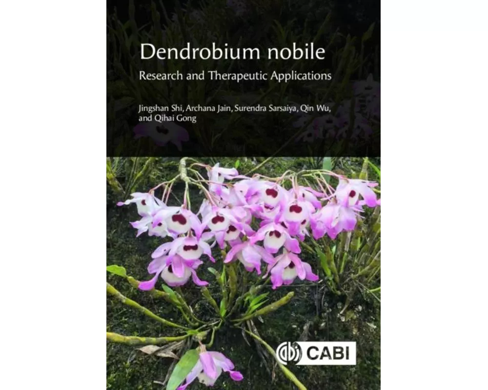 Dendrobium nobile: Research and Therapeutic Applications