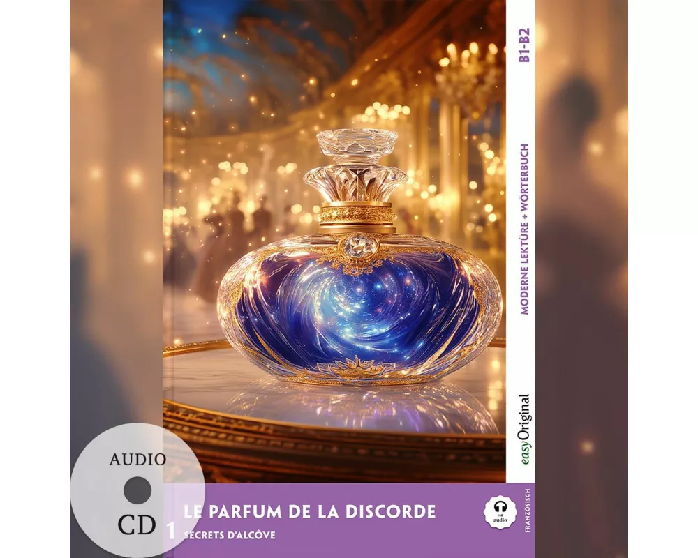 Le Parfum de la discorde - Französische Krimi-Lektüre B1-B2 (+ Audio-CD)