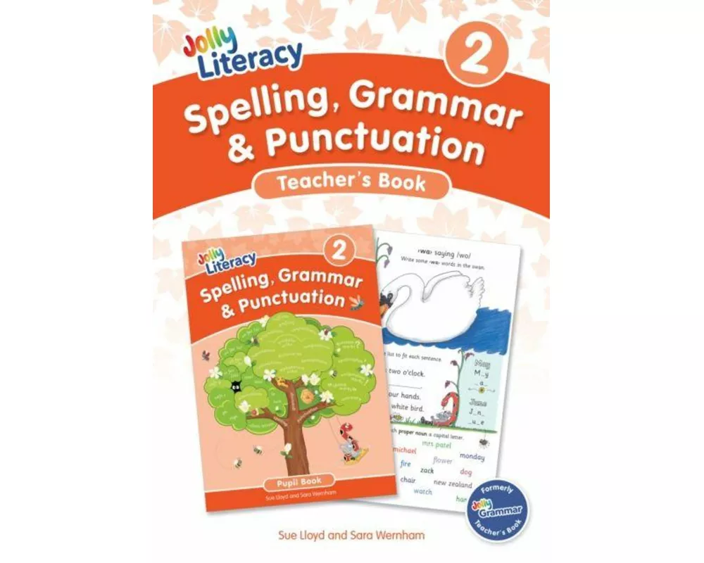 Spelling, Grammar & Punctuation Teacher’s Book 2