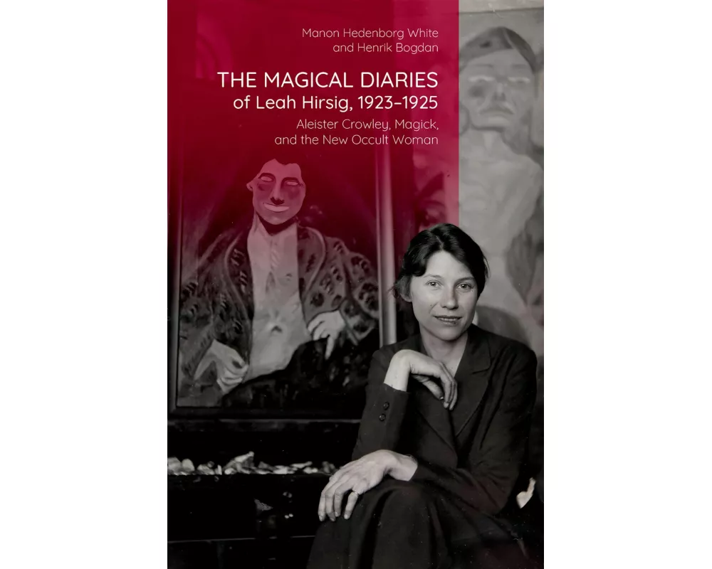 The Magical Diaries of Leah Hirsig, 1923-1925