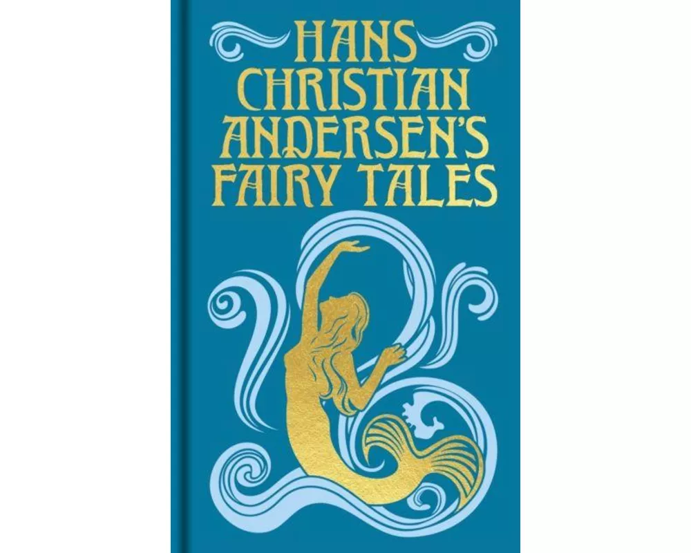 Hans Christian Andersen''s Fairy Tales