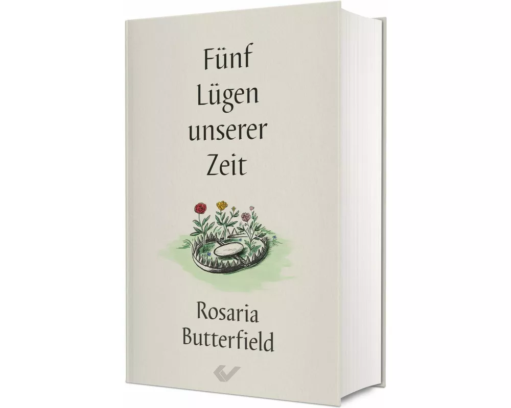 Fünf Lügen unserer Zeit