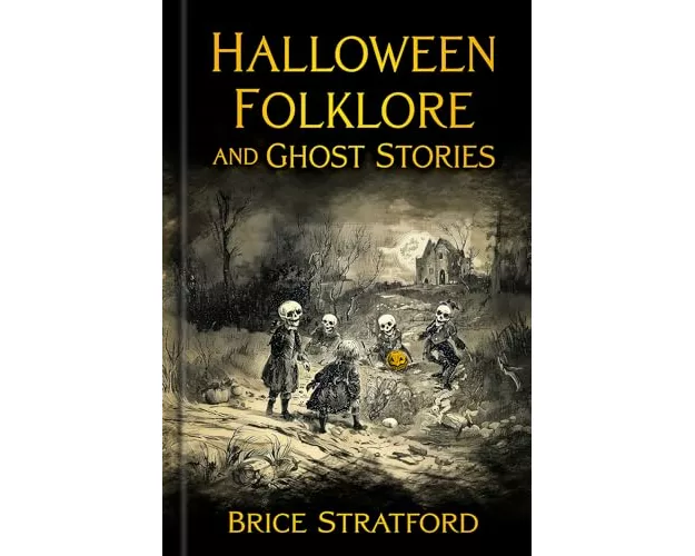 Halloween Folklore and Ghost Stories
