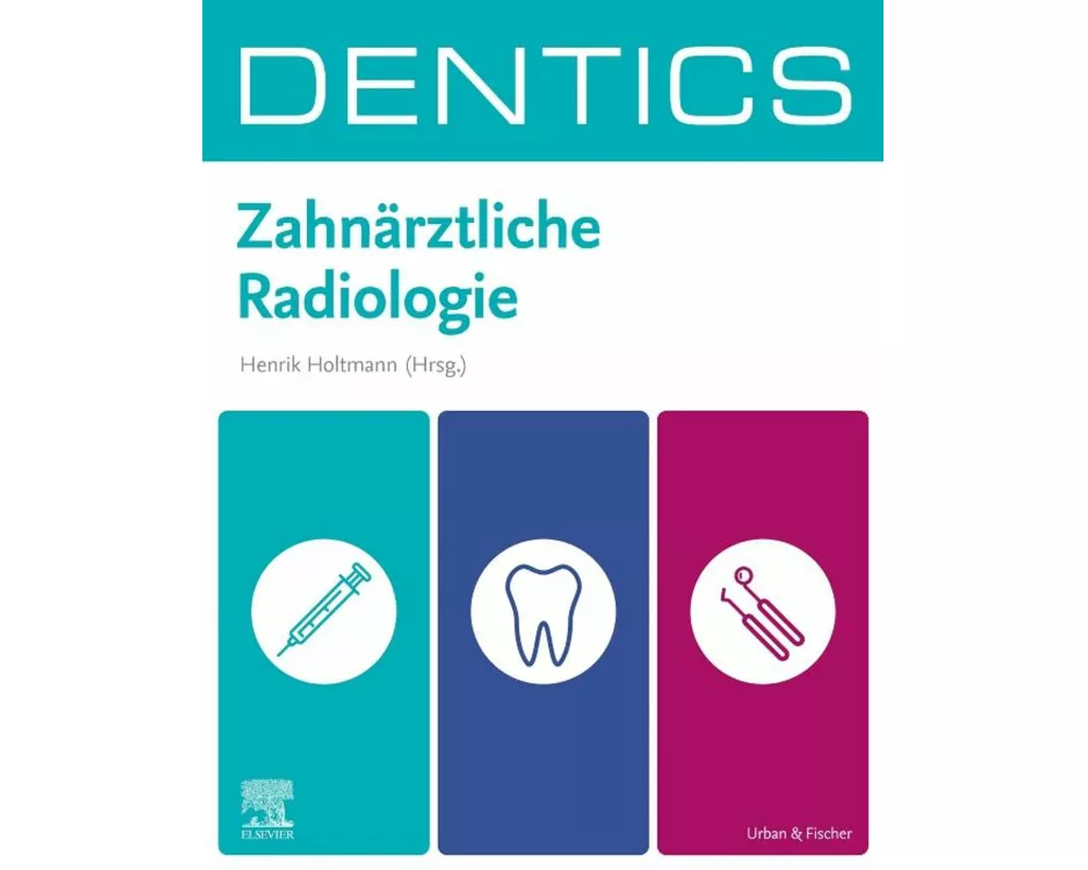 DENTICS Zahnärztliche Radiologie