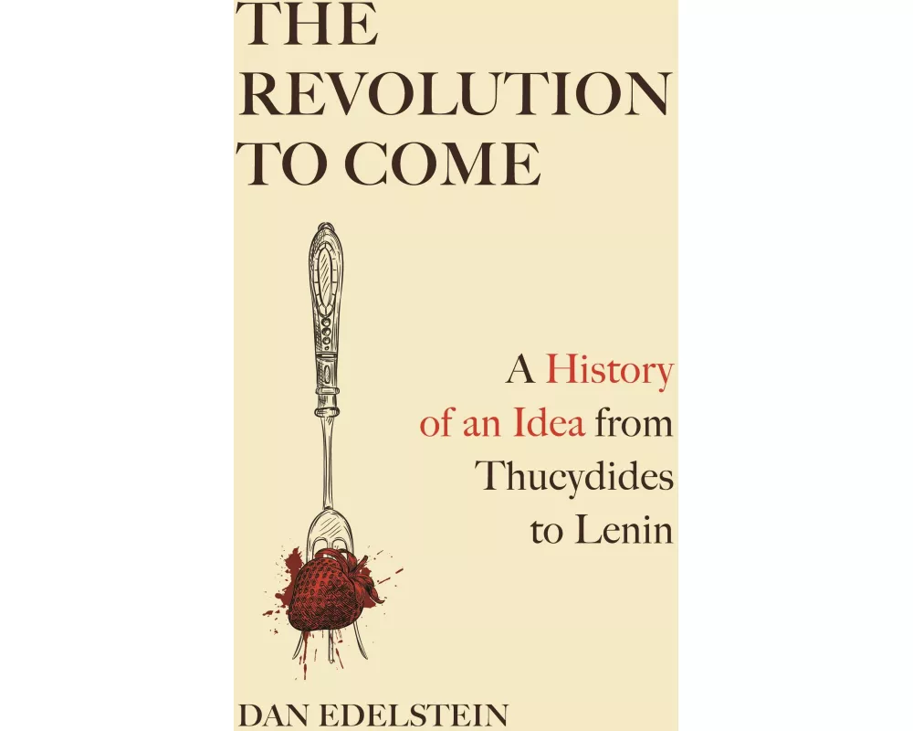 The Revolution to Come