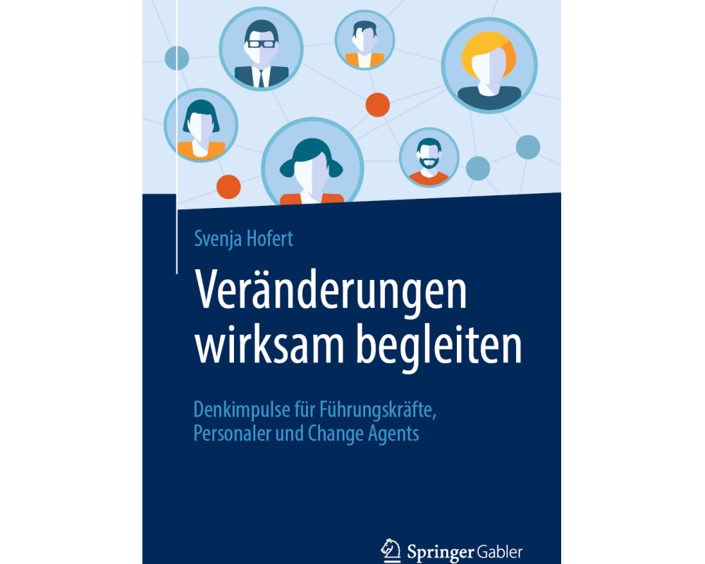 Veränderungen wirksam begleiten