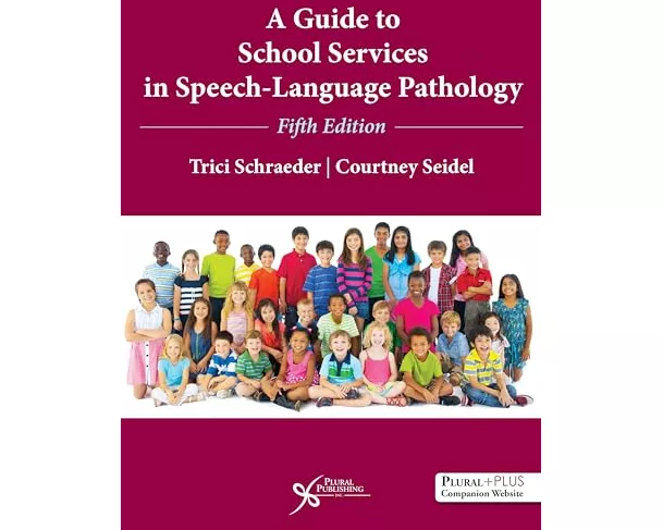 A Guide to School Services in Speech-Language Pathology: 2026