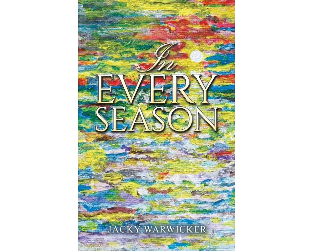 In Every Season