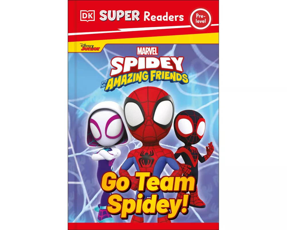 DK Super Readers Pre-Level Marvel Spidey and His Amazing Friends Go Team Spidey!
