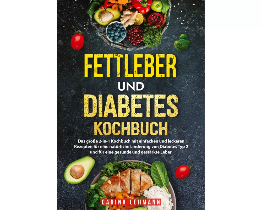 Fettleber und Diabetes Kochbuch