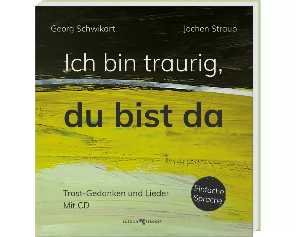 Ich bin traurig, du bist da