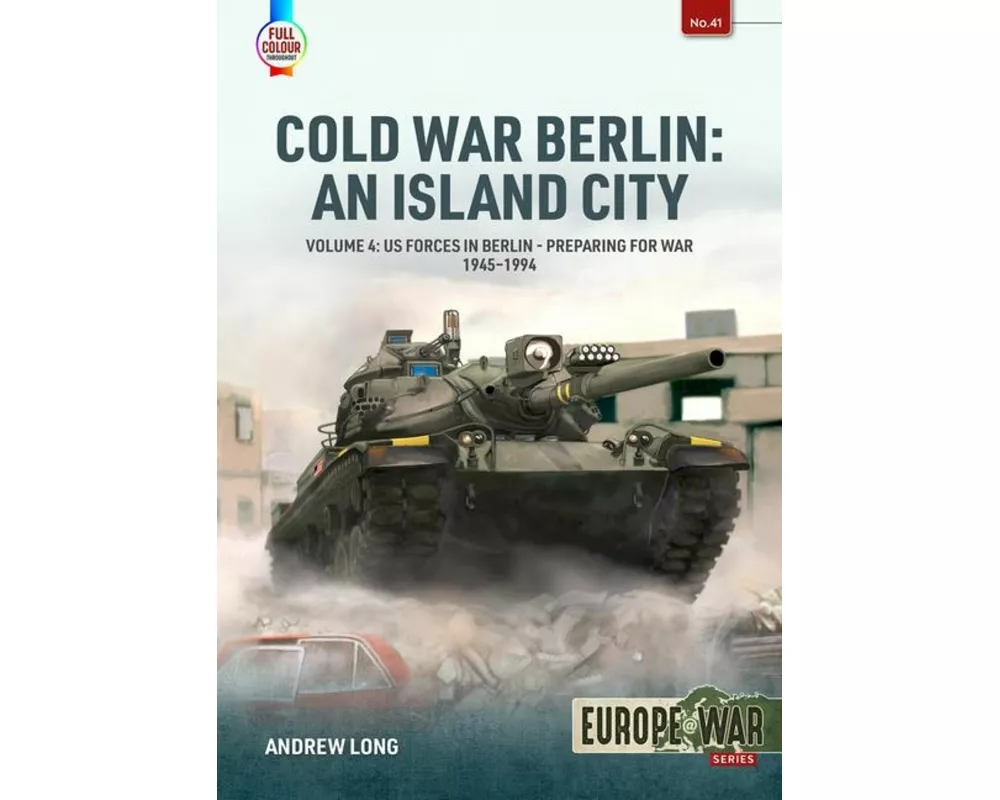 Cold War Berlin: An Island City