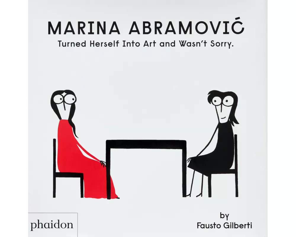 Marina Abramovic Turned Herself Into Art and Wasn't Sorry