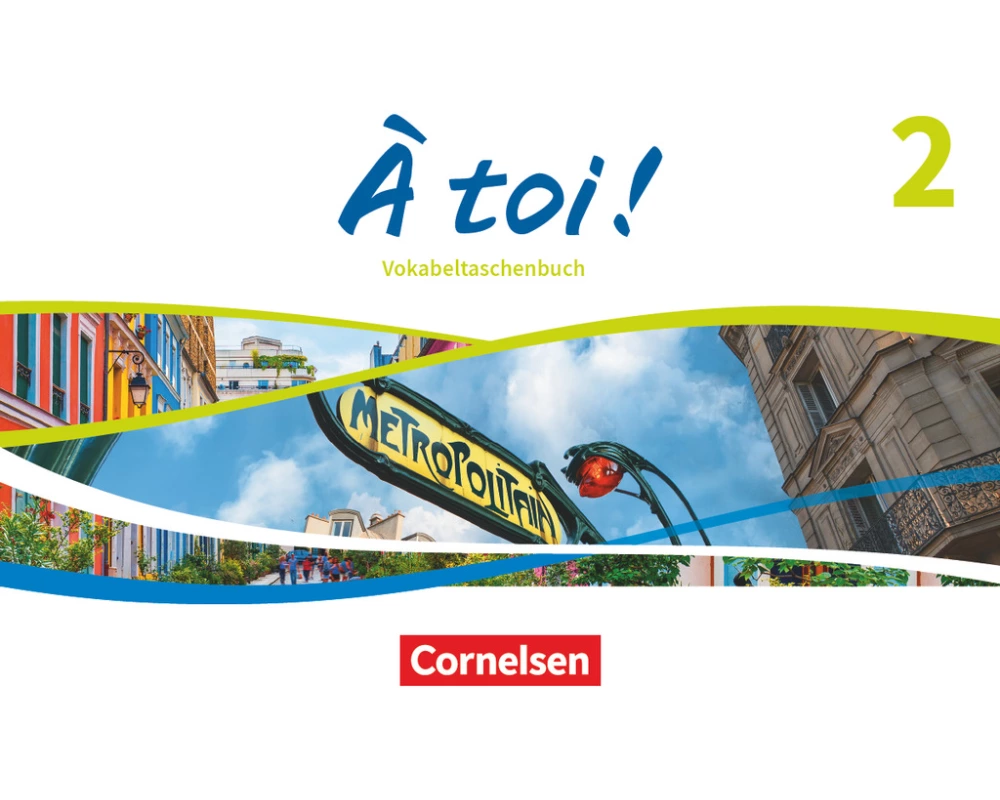 À toi ! - Ausgabe ab 2022 - Band 2