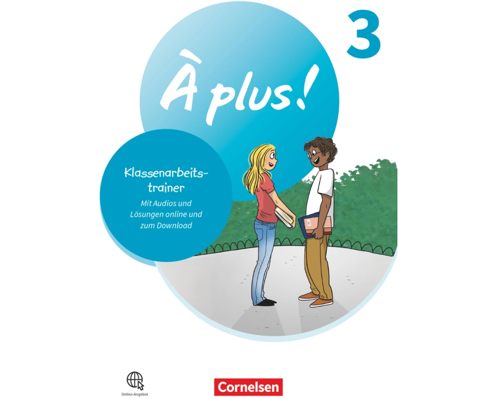 À plus ! Neubearbeitung - Französisch als 1. und 2. Fremdsprache - Ausgabe ab 2020 - Band 3