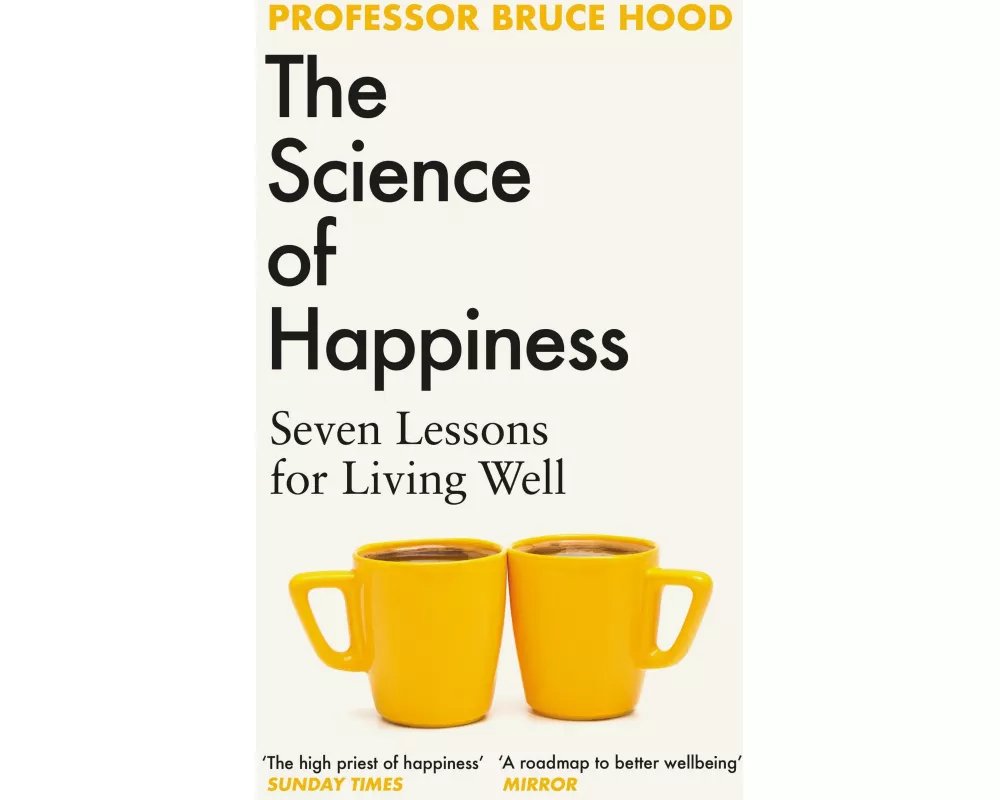 The Science of Happiness