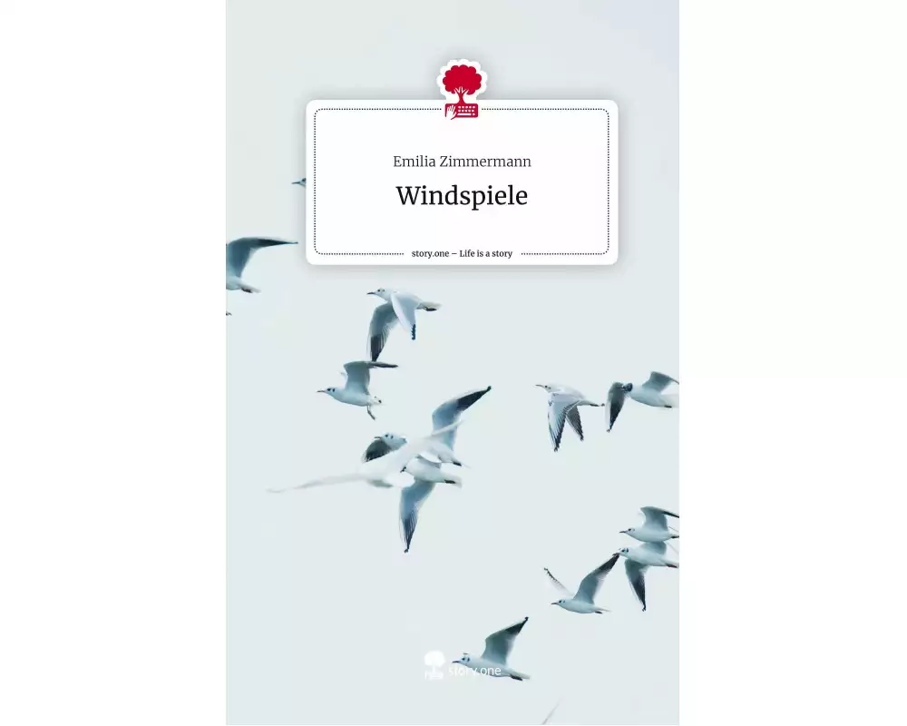 Windspiele. Life is a Story - story.one