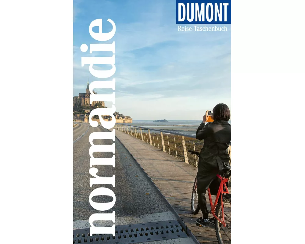 DuMont Reise-Taschenbuch Reiseführer Normandie