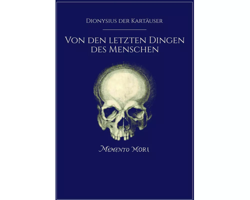 Von den letzten Dingen des Menschen