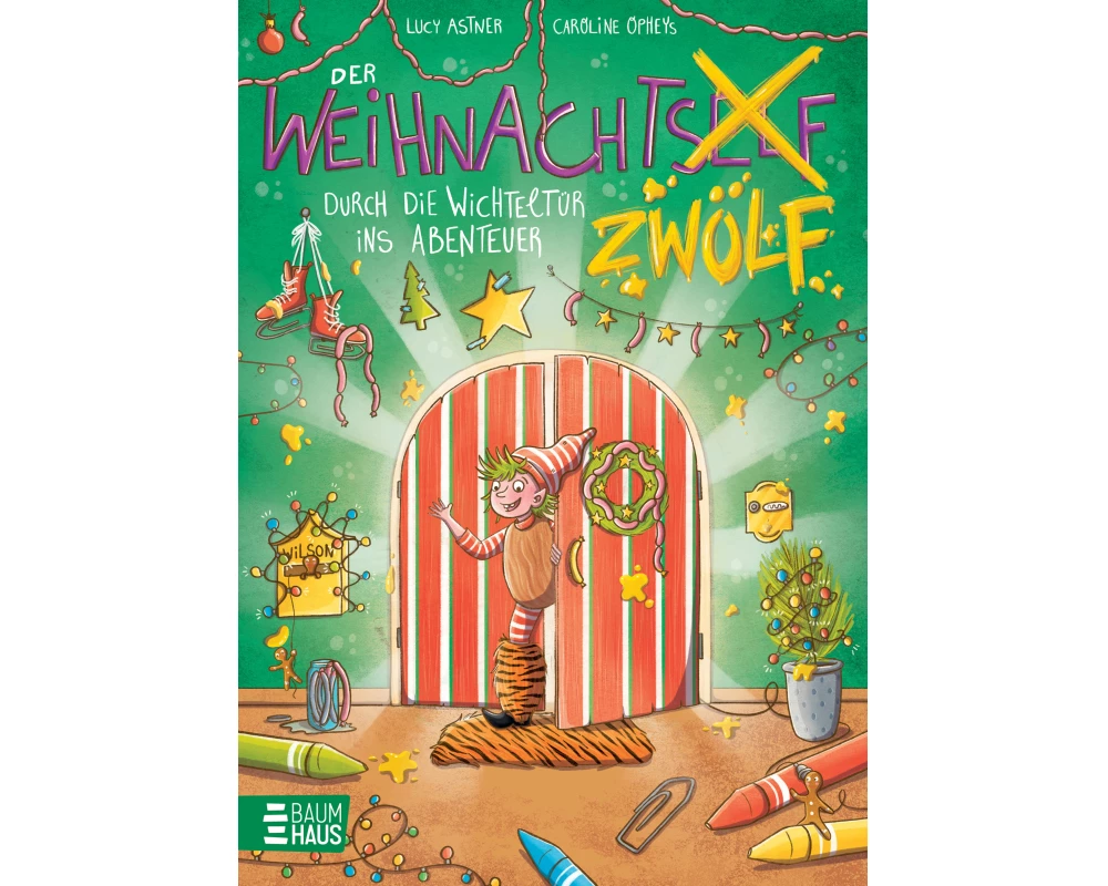 Der Weihnachtszwölf - Durch die Wichteltür ins Abenteuer