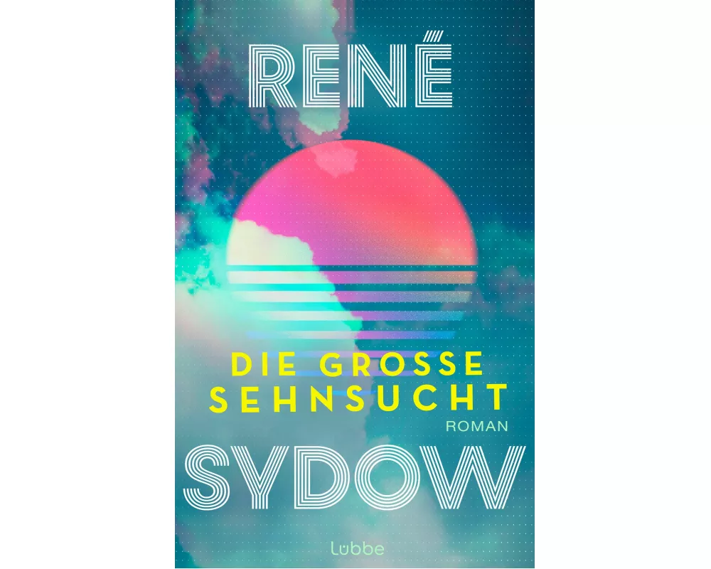 Die große Sehnsucht
