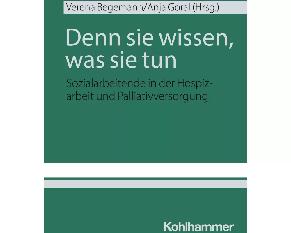 Denn sie wissen, was sie tun