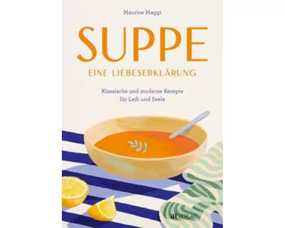 Suppe – eine Liebeserklärung