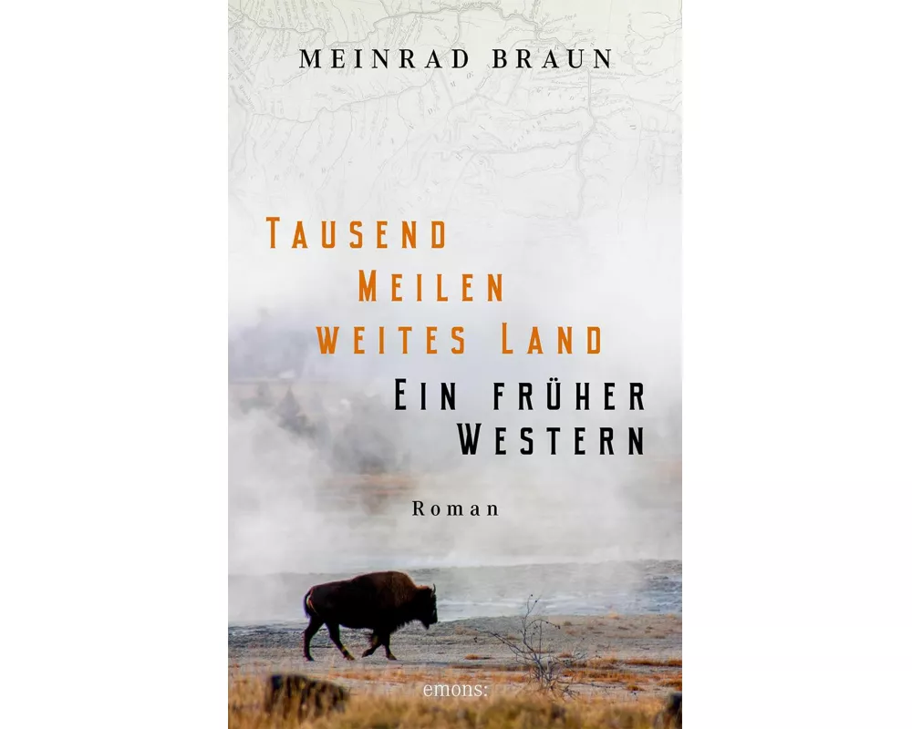 Tausend Meilen weites Land. Ein früher Western