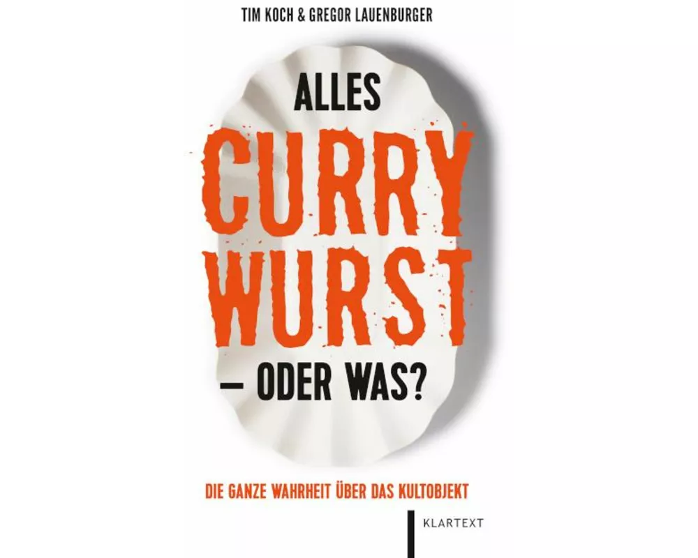 Alles Currywurst -oder was?