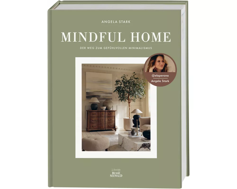 Mindful Home. Von Angela Stark aka @elaperona