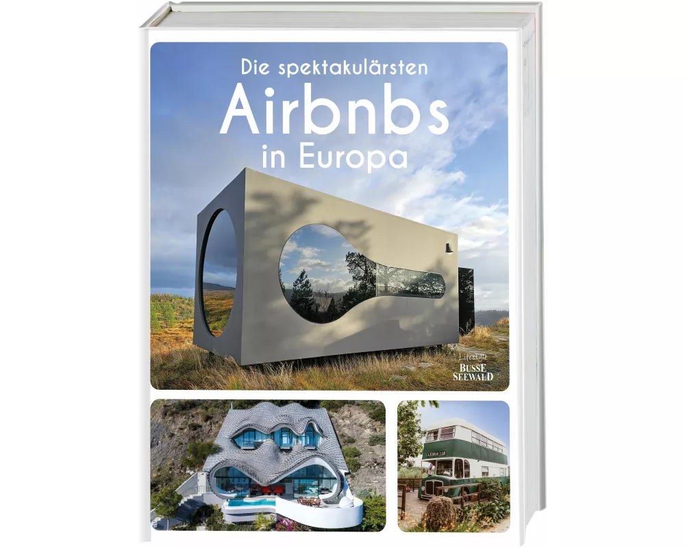 Die spektakulärsten Airbnbs in Europa