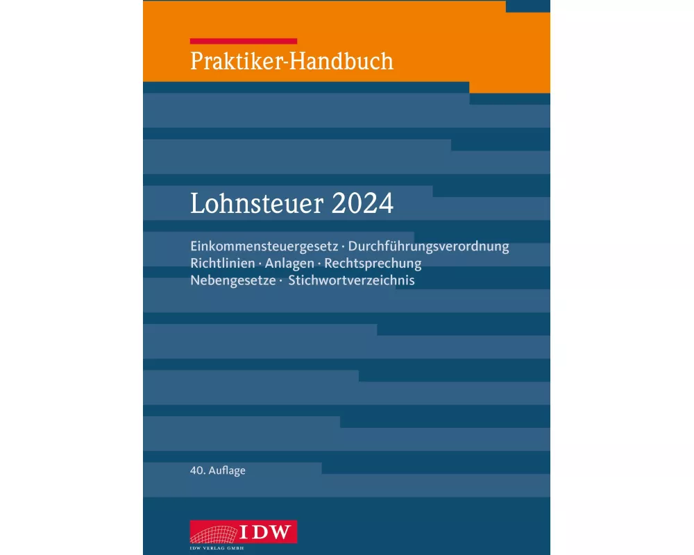 Praktiker-Handbuch Lohnsteuer 2024