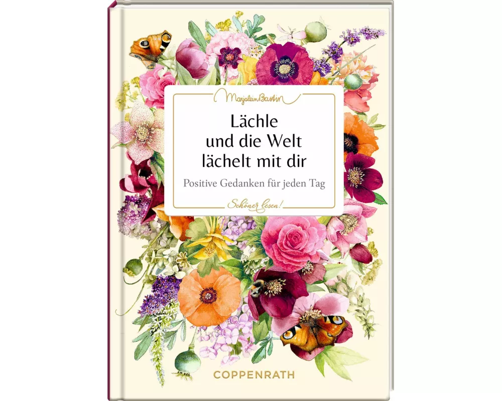 Lächle und die Welt lächelt mit dir
