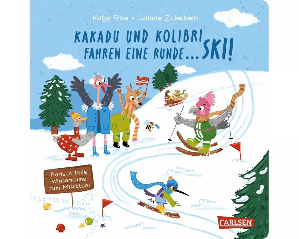 Kakadu und Kolibri fahren eine Runde ... Ski!