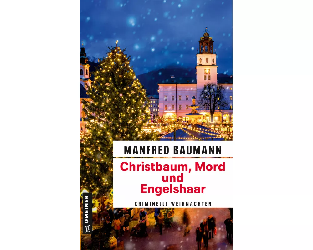 Christbaum, Mord und Engelshaar
