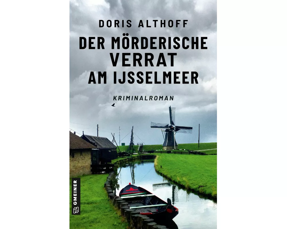 Der mörderische Verrat am IJsselmeer