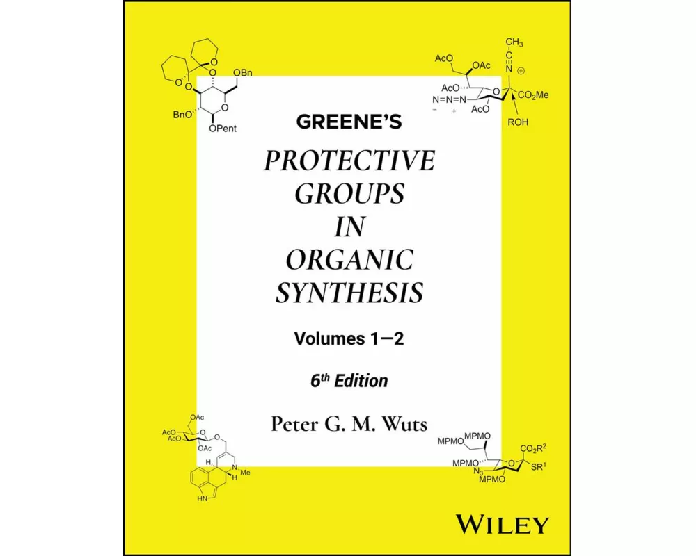 Greene's Protective Groups in Organic Synthesis, 2 Volume Set