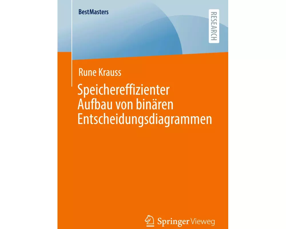 Speichereffizienter Aufbau von binären Entscheidungsdiagrammen