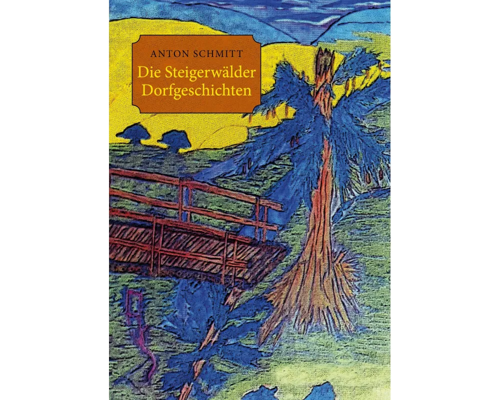 Die Steigerwälder Dorfgeschichten