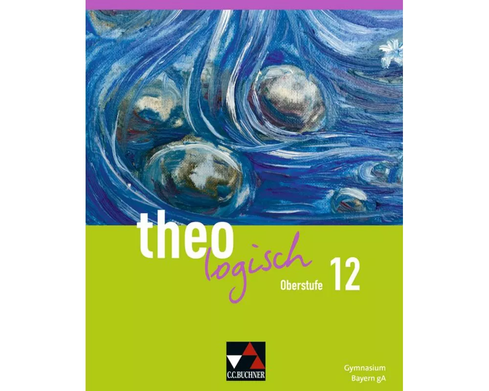 theologisch Bayern Oberstufe 12