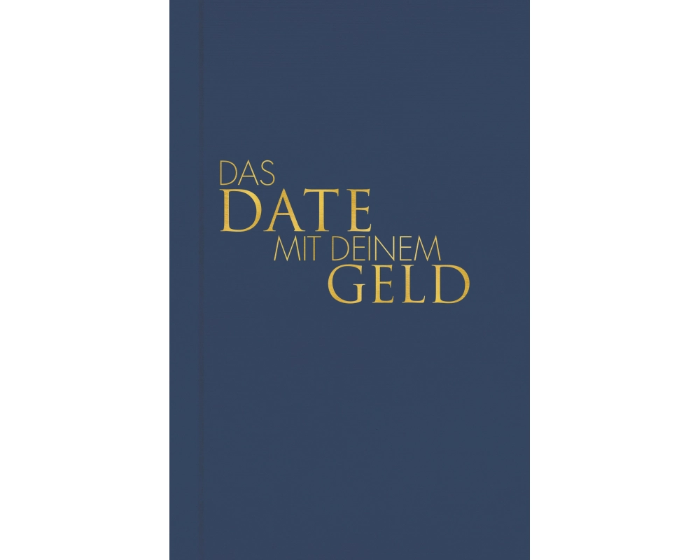 Das Date mit deinem Geld