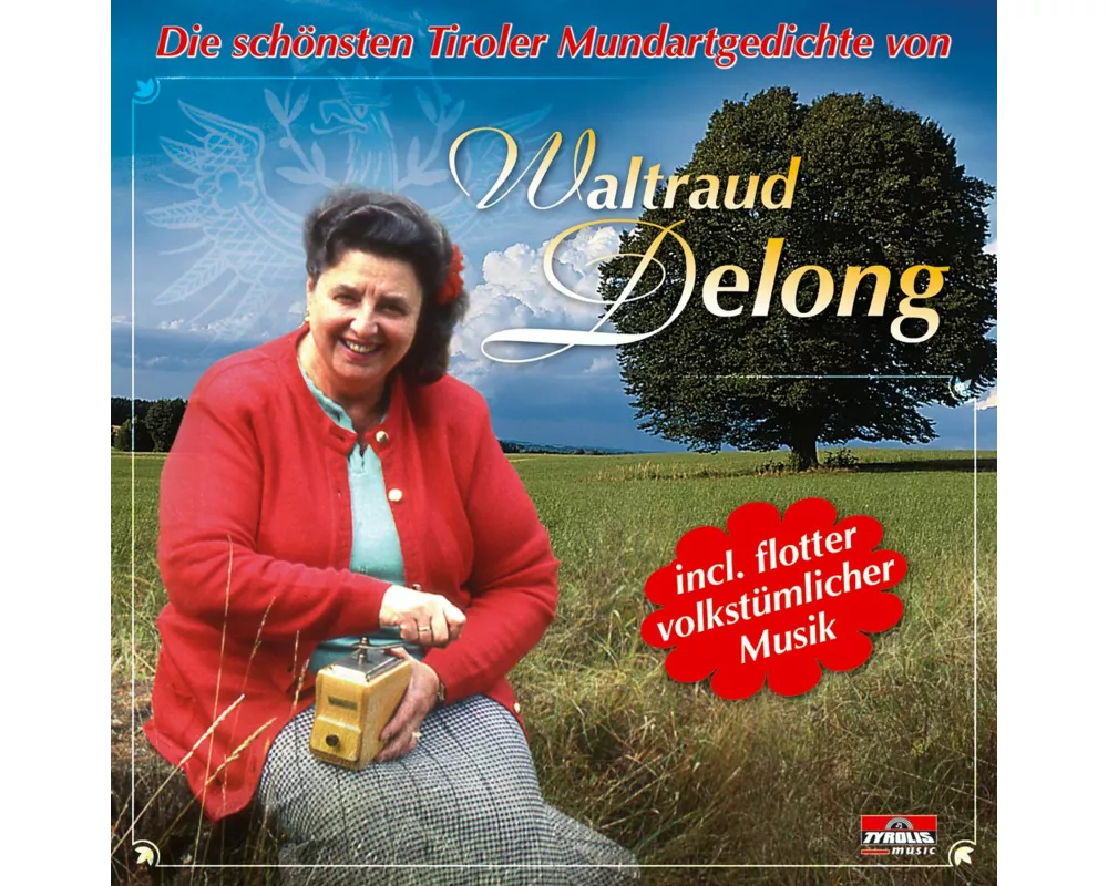 Die schönsten Tiroler Mundartgedichte