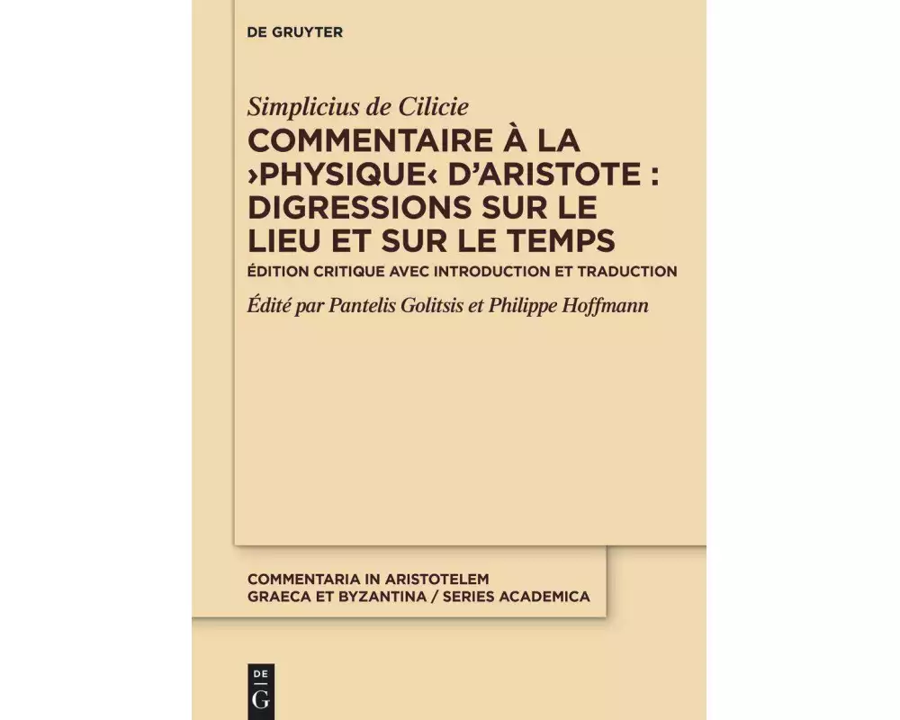 Commentaire à la ¿Physique¿ d'Aristote : Digressions sur le lieu et sur le temps