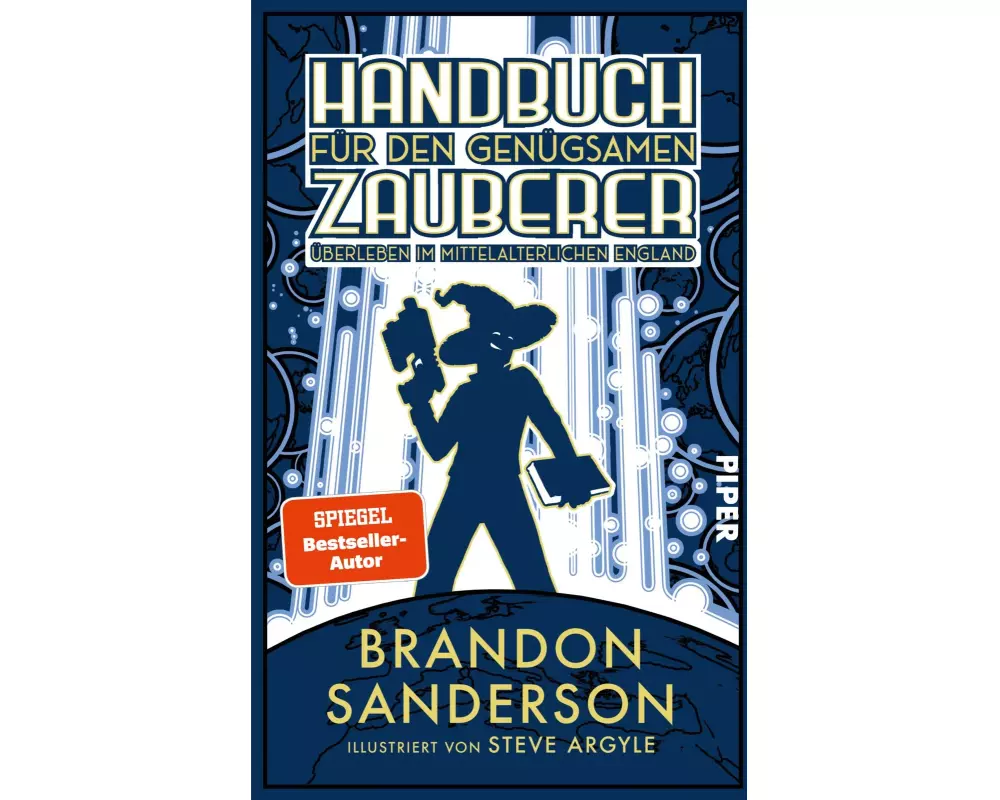 Handbuch für den genügsamen Zauberer: Überleben im mittelalterlichen England