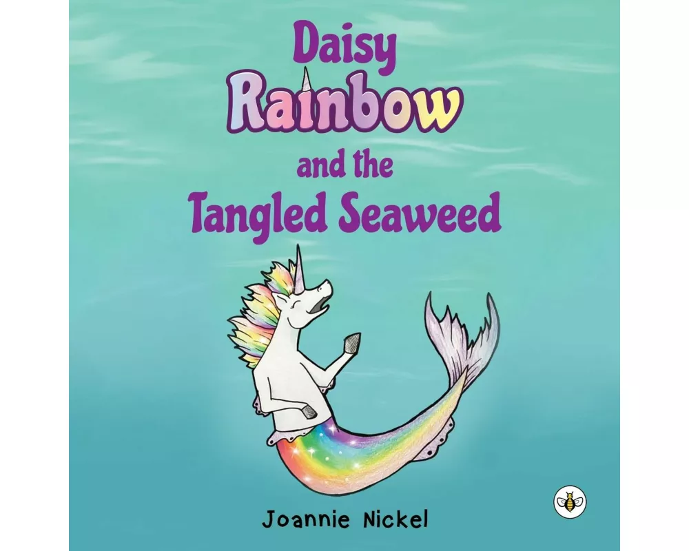 Daisy Rainbow and the Tangled Seaweed