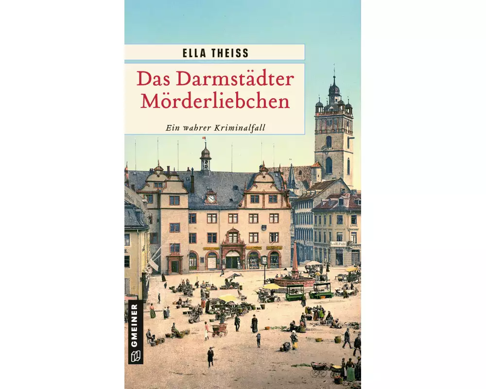 Das Darmstädter Mörderliebchen