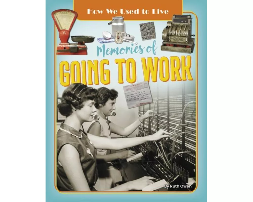 Memories of Going to Work