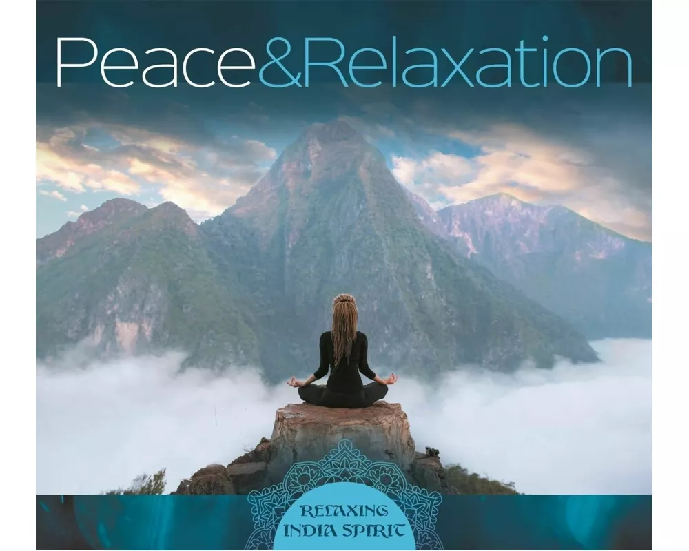 Peace & Relaxation-Relaxing India Spirit