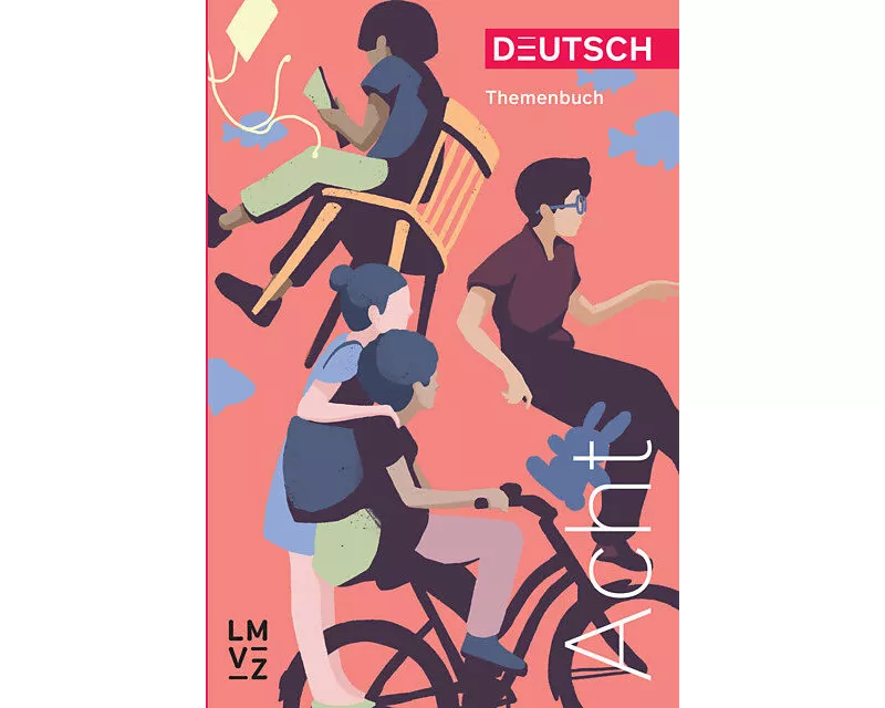 Deutsch Acht / Themenbuch