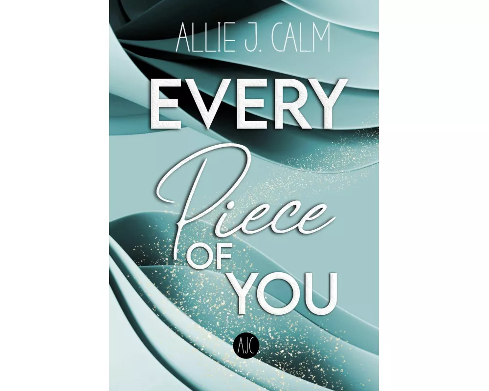 Every Piece Of You